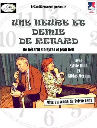Flyer pièce de théâtre : Une heure et demie de retard